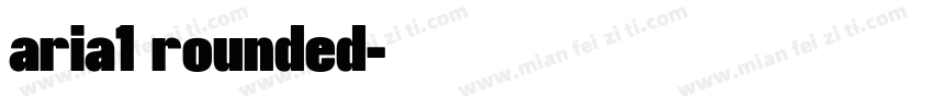 aria1 rounded字体转换